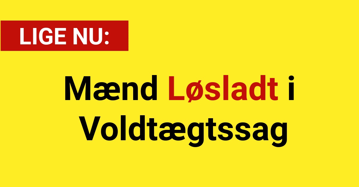 Mænd Løsladt i Voldtægtssag