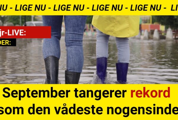 September tangerer rekord som den vådeste nogensinde