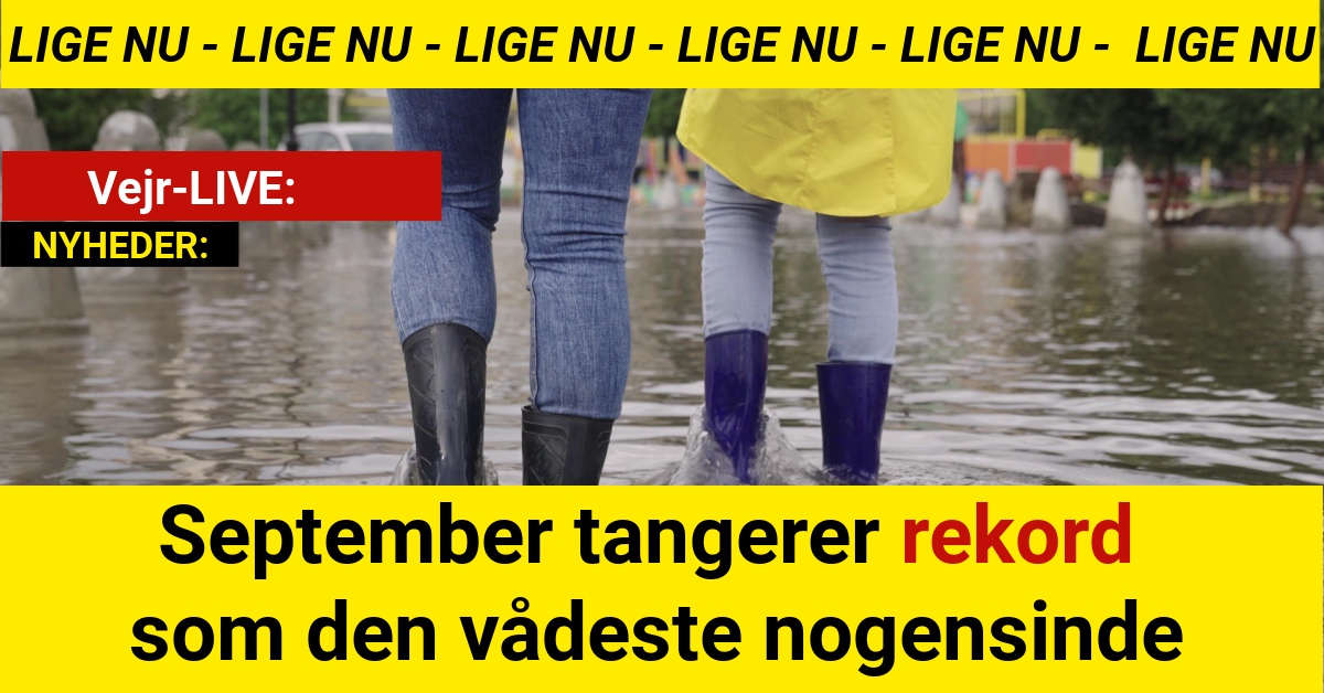 September tangerer rekord som den vådeste nogensinde