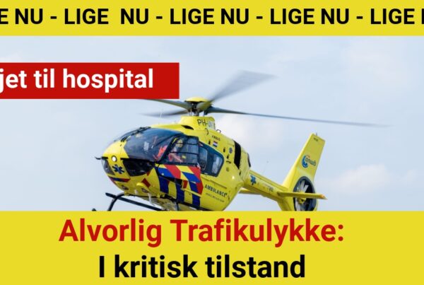 Alvorlig Trafikulykke: I kritisk tilstand - Fløjet til hospital