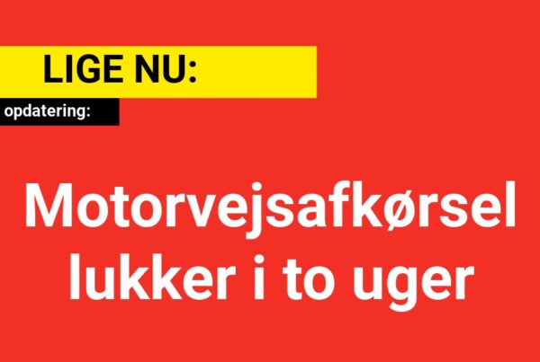 Vigtig opdatering: Motorvejsafkørsel lukker i to uger