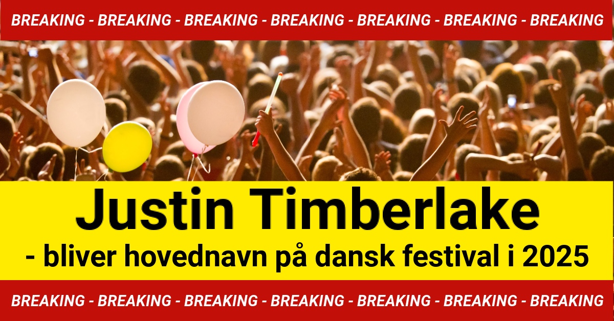 Justin Timberlake bliver hovednavn på dansk festival i 2025