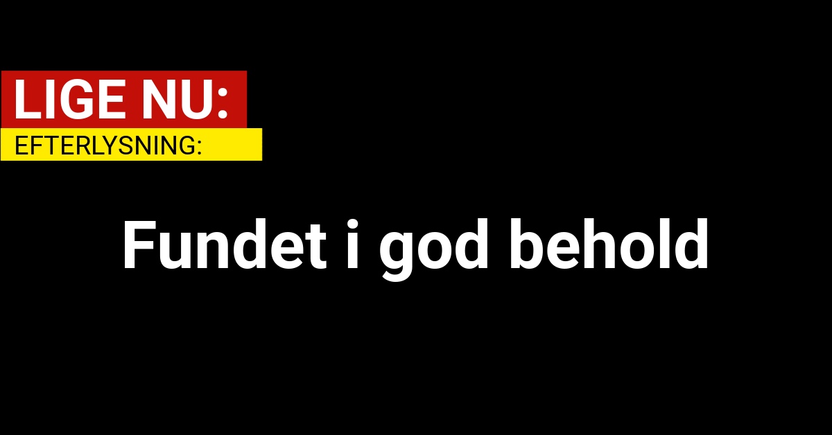 Fundet i god behold