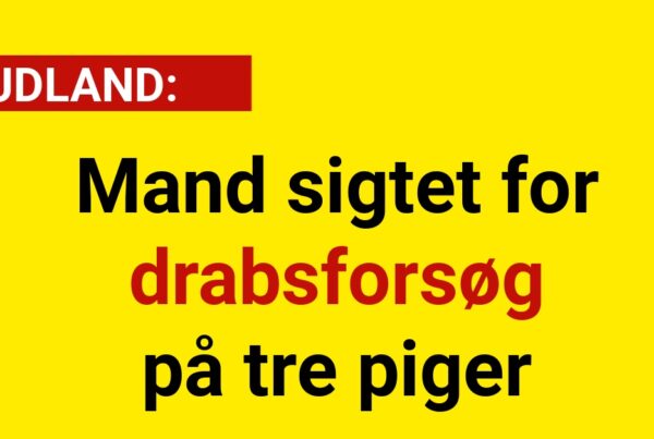 Mand sigtet for drabsforsøg på tre piger - Udland