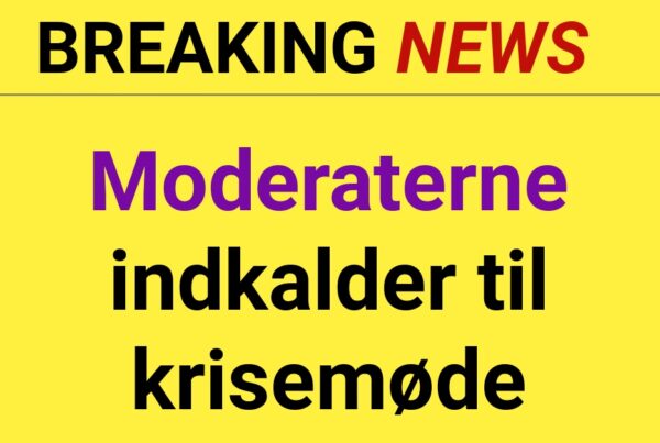 BREAKING: Moderaterne indkalder til krisemøde
