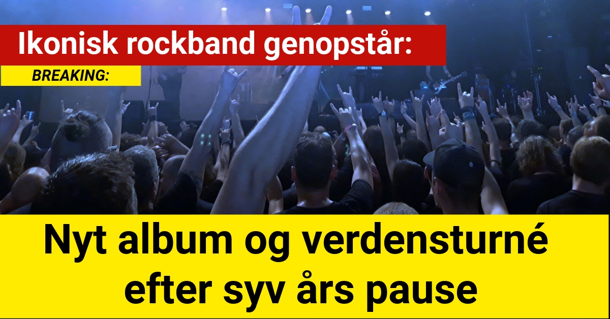 Ikonisk rockband genopstår: Nyt album og verdensturné efter syv års pause