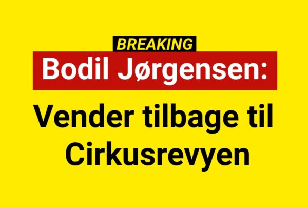BREAKING: Bodil Jørgensen vender tilbage til Cirkusrevyen