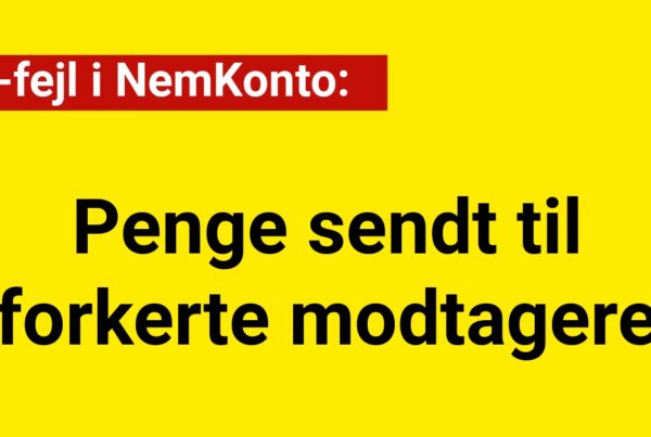 It-fejl i NemKonto: Penge sendt til forkerte modtagere