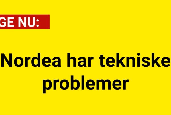 LIGE NU: Nordea har tekniske problemer