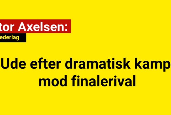Viktor Axelsen i choknederlag: Ude efter dramatisk kamp mod finalerivalViktor Axelsen i choknederlag: Ude efter dramatisk kamp mod finalerival