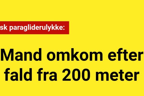 Tragisk paragliderulykke: Mand omkom efter fald fra 200 meter