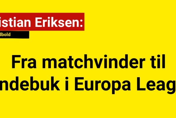 Christian Eriksen: Fra Matchvinder til Syndebuk i Europa League