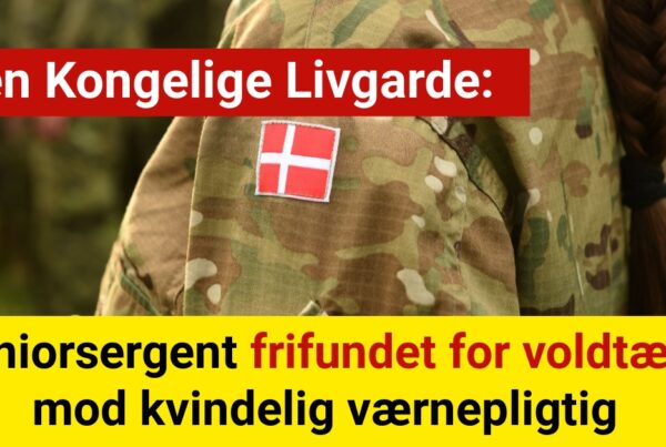 Seniorsergent frifundet for voldtægt mod kvindelig værnepligtig