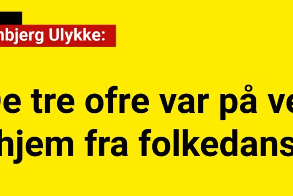 Tranbjerg ulykke: De tre ofre var på vej hjem fra folkedans