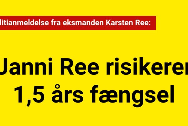 Janni Ree risikerer 1,5 års fængsel efter ny politianmeldelse fra eksmanden Karsten Ree