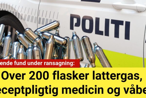 Chokerende fund under ransagning: Over 200 flasker lattergas, receptpligtig medicin og våben