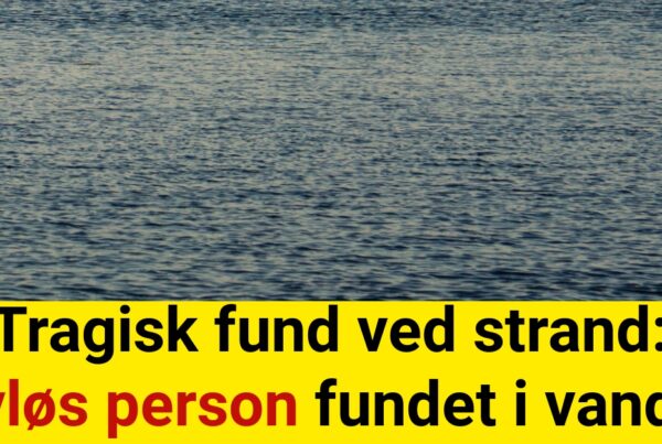 Tragisk fund ved strand: Livløs person fundet i vandet