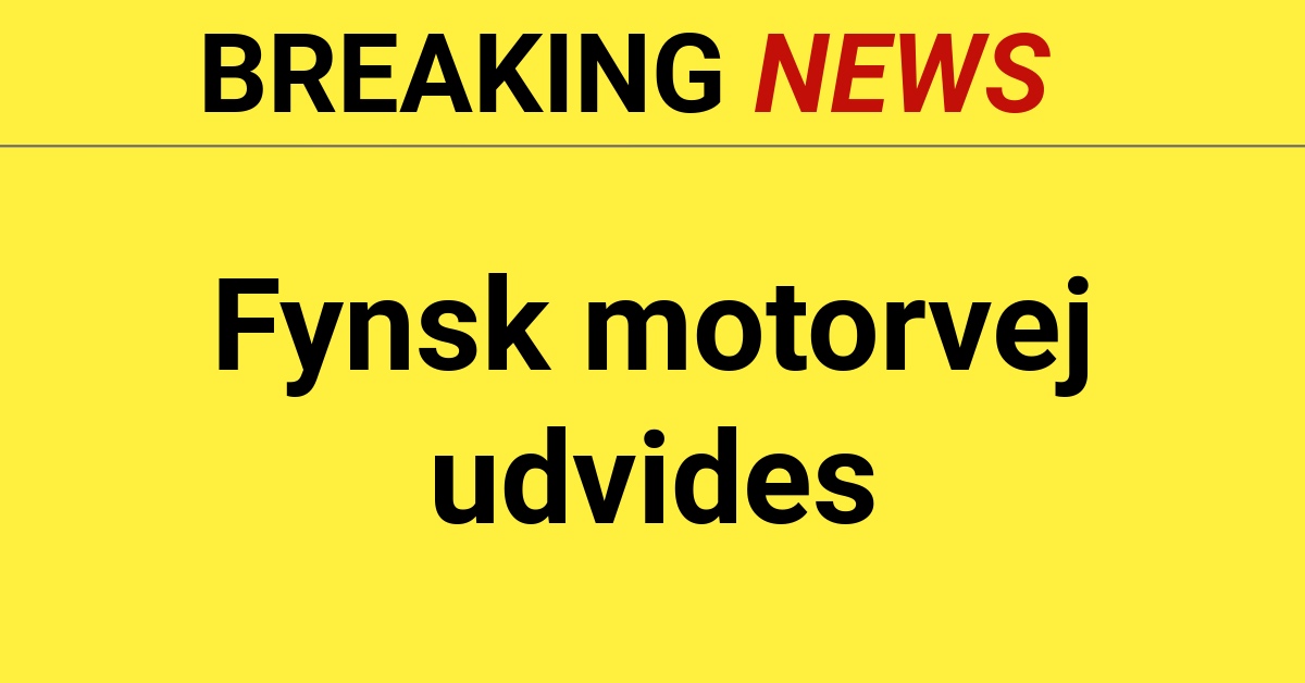 BREAKING: Fynsk motorvej udvides