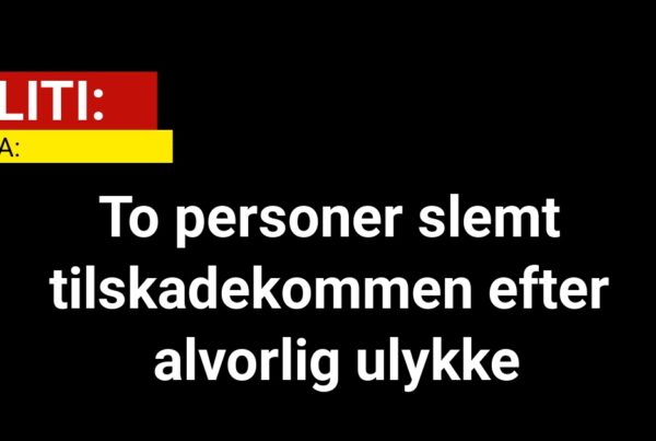 To personer slemt tilskadekommen efter alvorlig ulykke