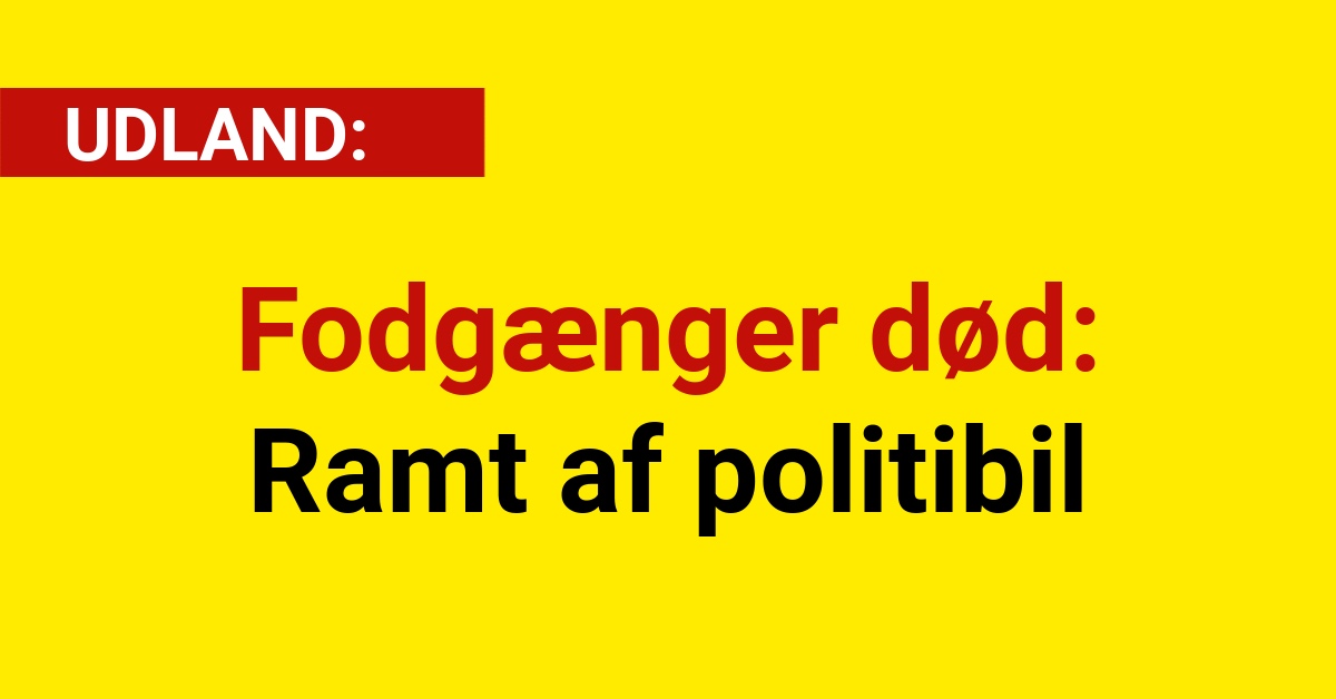 Fodgænger død: Ramt af politibil