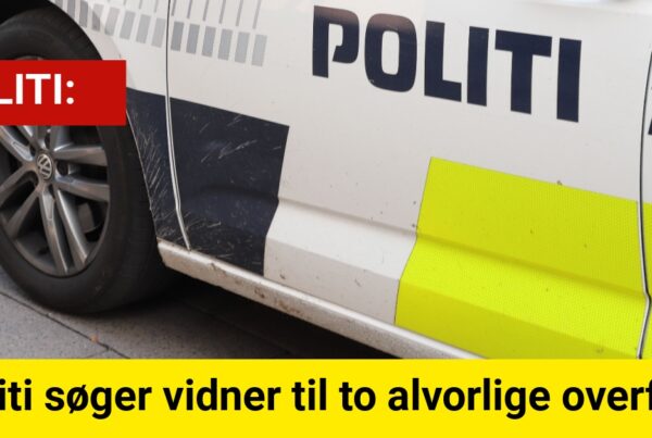 Politi søger vidner til to alvorlige overfald