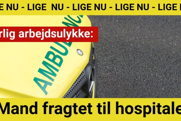 Alvorlig arbejdsulykke: 'Mand fragtet til hospitalet'