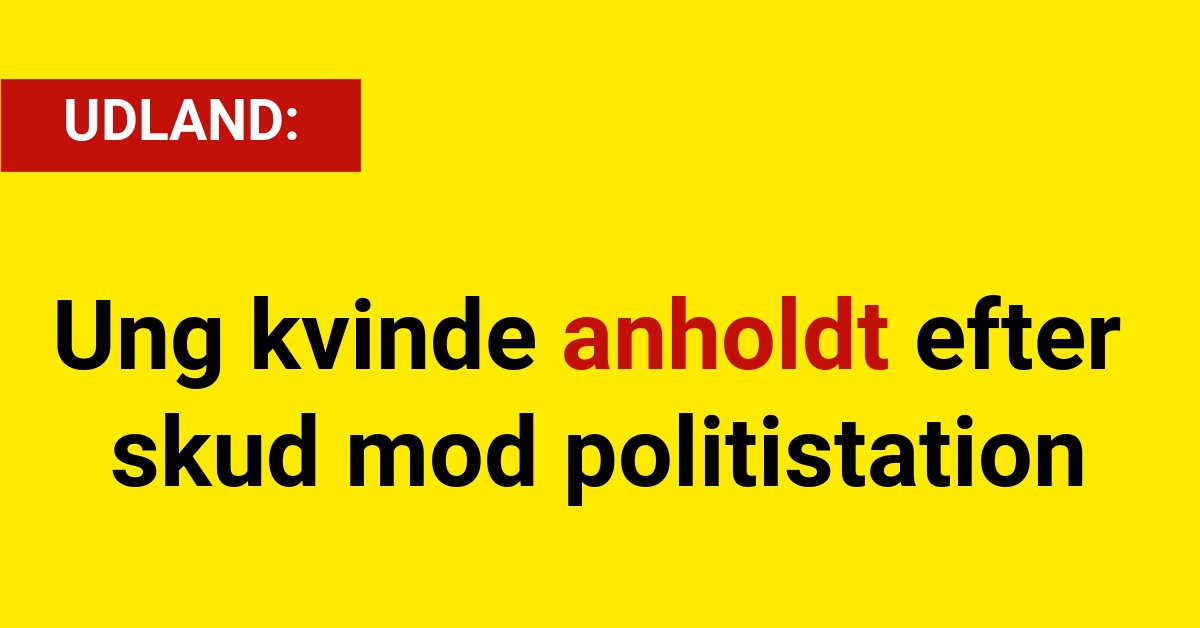 Ung kvinde anholdt efter skud mod politistation