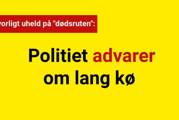 Nyt alvorligt uheld på "dødsruten": Politiet advarer om lang kø