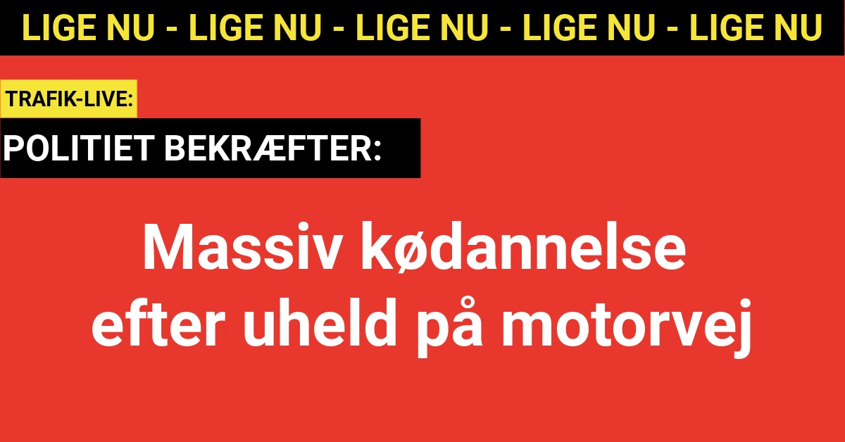 Massiv kødannelse efter uheld på motorvej