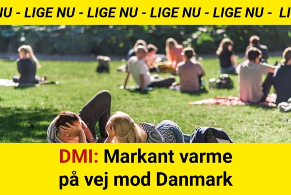 DMI: Markant varme på vej mod Danmark