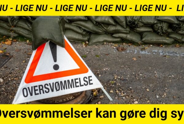 Oversvømmelser kan gøre dig syg
