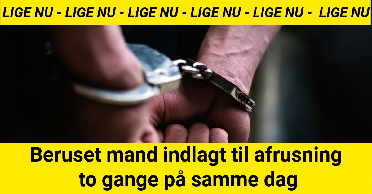 Beruset mand indlagt til afrusning to gange på samme dag