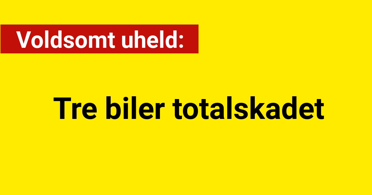 Voldsomt uheld: Tre biler totalskadet