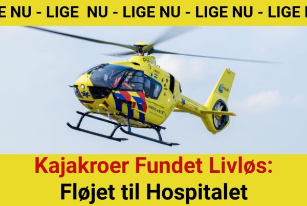 Kajakroer Fundet Livløs: Fløjet til Hospitalet