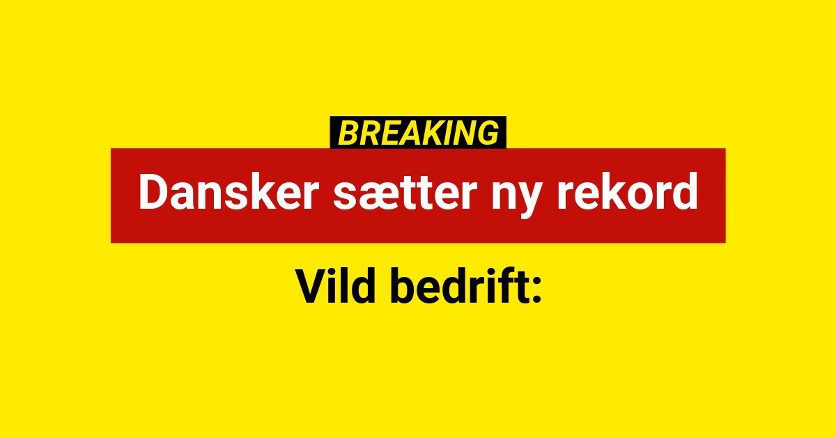 BREAKING: Dansker sætter ny rekord