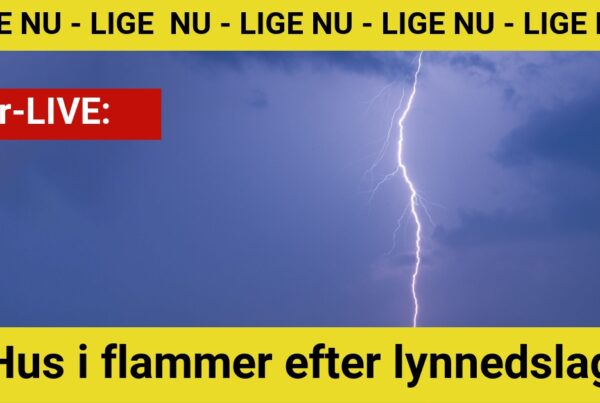 Vejr-LIVE: Hus i flammer efter lynnedslag