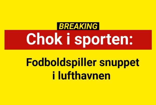 Chok i sporten: Fodboldspiller snuppet i lufthavnen