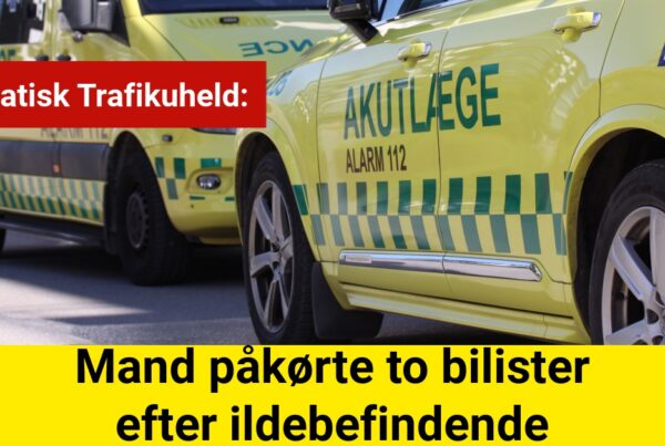 Dramatisk Trafikuheld: Mand påkørte to bilister efter ildebefindende