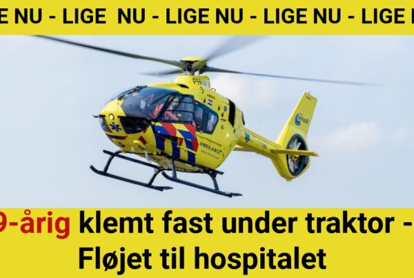 9-årig klemt fast under traktor - Fløjet til hospitalet