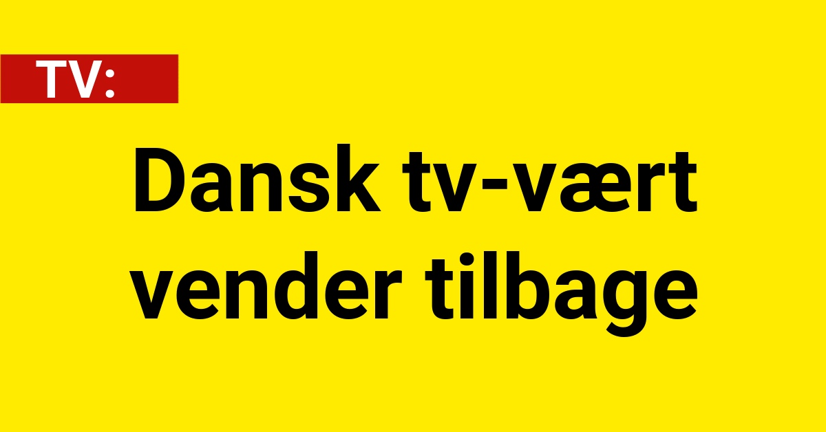 Dansk tv-vært vender tilbage