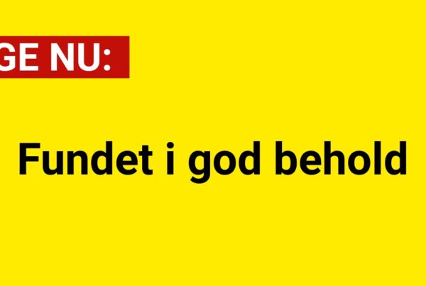 Fundet i god behold