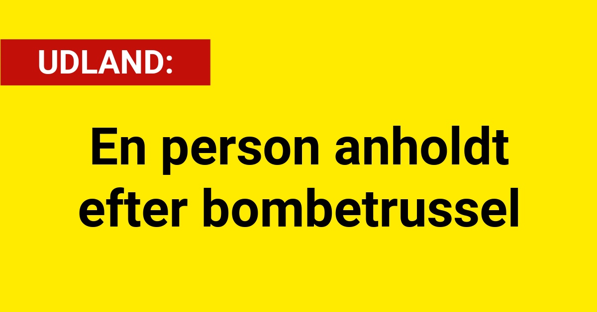 En person anholdt efter bombetrussel