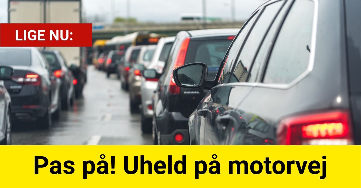 Pas på! Uheld på motorvej