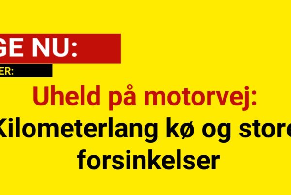 Uheld på motorvej: Kilometerlang kø og store forsinkelser