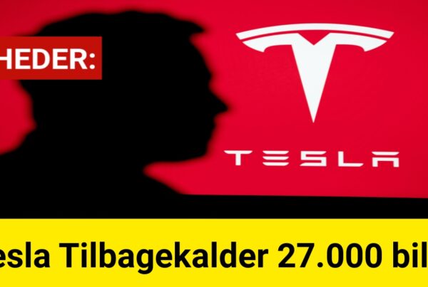 Tesla Tilbagekalder 27.000 biler