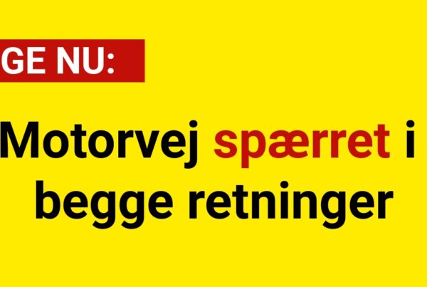 Motorvej spærret i begge retninger