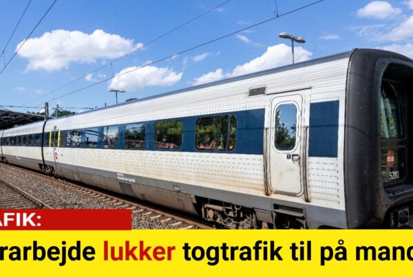 Sporarbejde lukker togtrafik til på mandag