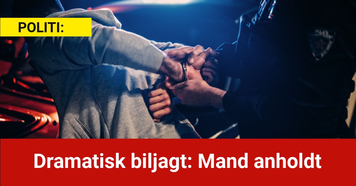 Dramatisk biljagt: Mand anholdt