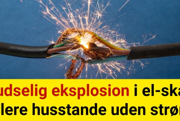 Pludselig eksplosion i el-skab: Flere husstande uden strøm