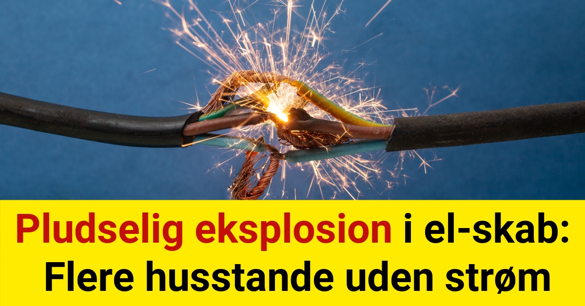 Pludselig eksplosion i el-skab: Flere husstande uden strøm